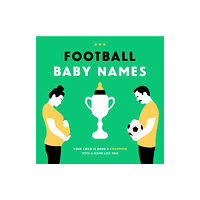 BIS Publishers B.V. Football Baby Names (inbunden, eng)