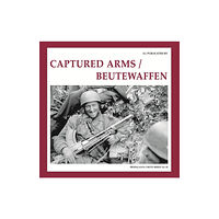 SI Publicaties BV Captured Arms/ Beutewaffen (inbunden, eng)