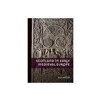 Sidestone Press Scotland in Early Medieval Europe (häftad, eng)