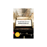 Luster Publishing The 500 Hidden Secrets of Brussels (häftad, eng)