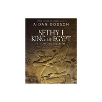 The american university in cairo press Sethy I, King of Egypt (inbunden, eng)