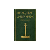 Stolpe Publishing Mawson: The Art and Craft of Garden Making (inbunden, eng)