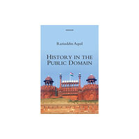 Manohar Publishers and Distributors History in the Public Domain (inbunden, eng)