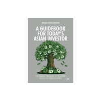 Springer Verlag, Singapore A Guidebook for Today's Asian Investor (inbunden, eng)