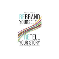 Marshall Cavendish Rebrand Yourself, Retell Your Story (häftad, eng)