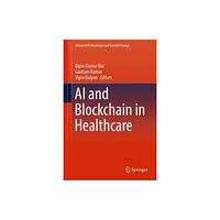 Springer Verlag, Singapore AI and Blockchain in Healthcare (inbunden, eng)