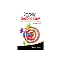 World Scientific Publishing Co Pte Ltd Entropy And The Second Law: Interpretation And Misss-interpretationsss (häftad, eng)