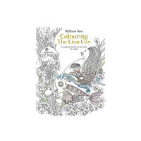 Marshall Cavendish International (Asia) Pte Ltd Colouring the Lion City: A Sophisticated Activity Book for Adults (häftad, eng)