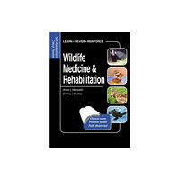 Manson Publishing Ltd Wildlife Medicine and Rehabilitation (häftad, eng)
