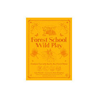 Watkins Media Limited Forest School Wild Play (häftad, eng)