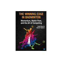 Hawksmoor Publishing The Winning Edge in Badminton (häftad, eng)