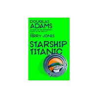 Pan Macmillan Douglas Adams's Starship Titanic (häftad, eng)