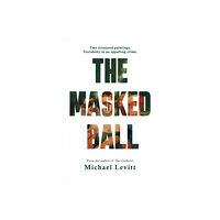 Austin Macauley Publishers The Masked Ball (häftad, eng)