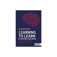 Hodder Education Learning to Learn by Knowing Your Brain: A Guide for Students (häftad)