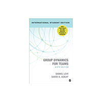 Sage publications inc Group Dynamics for Teams - International Student Edition (häftad, eng)