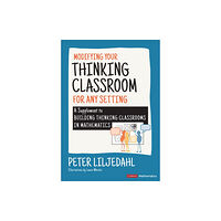 Sage publications inc Modifying Your Thinking Classroom for Different Settings (häftad, eng)