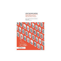 Taylor & francis ltd How Teaching Happens (häftad, eng)