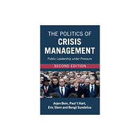 Cambridge University Press The Politics of Crisis Management (häftad, eng)