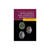 Cambridge University Press The Cambridge Handbook of Intelligence and Cognitive Neuroscience (häftad, eng)