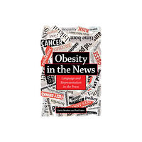 Cambridge University Press Obesity in the News (häftad, eng)