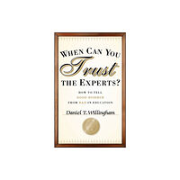 John Wiley & Sons Inc When Can You Trust the Experts? (inbunden, eng)