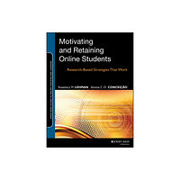 John Wiley & Sons Inc Motivating and Retaining Online Students (häftad, eng)