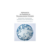 Cambridge University Press Advances in Empirical Translation Studies (häftad, eng)