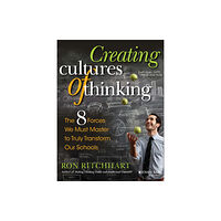 John Wiley & Sons Inc Creating Cultures of Thinking – The 8 Forces We Must Master to Truly Transform Our Schools (häftad, eng)