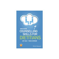 John Wiley And Sons Ltd Counselling Skills for Dietitians (häftad, eng)