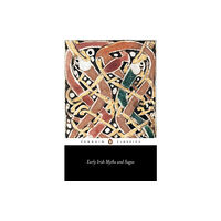 Penguin books ltd Early Irish Myths and Sagas (häftad, eng)