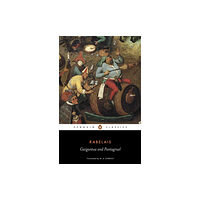 Penguin books ltd Gargantua and Pantagruel (häftad, eng)