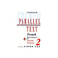 Penguin books ltd Parallel Text: French Short Stories (häftad, eng)