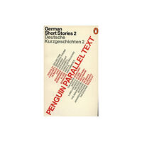 Penguin books ltd Parallel Text: German Short Stories (häftad, eng)