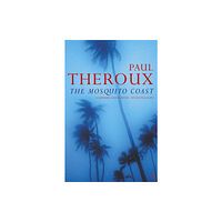 Penguin books ltd The Mosquito Coast (häftad, eng)