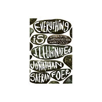 Penguin books ltd Everything is Illuminated (häftad, eng)