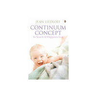 Penguin books ltd The Continuum Concept (häftad, eng)