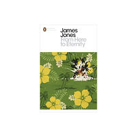Penguin books ltd From Here to Eternity (häftad, eng)