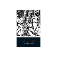 Penguin books ltd The Conquest of Bread (häftad, eng)