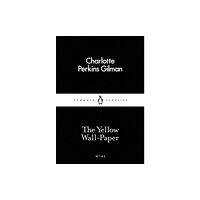Penguin books ltd The Yellow Wall-Paper (häftad, eng)