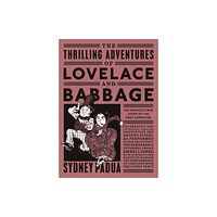 Penguin books ltd The Thrilling Adventures of Lovelace and Babbage (häftad, eng)