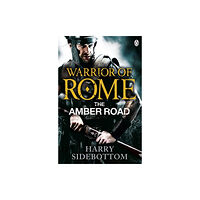 Penguin books ltd Warrior of Rome VI: The Amber Road (häftad, eng)