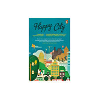 Penguin books ltd Happy City (häftad, eng)