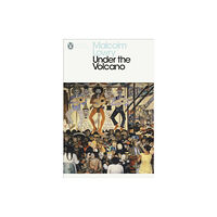 Penguin books ltd Under the Volcano (häftad, eng)