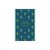 Penguin books ltd The Mill on the Floss (häftad, eng)
