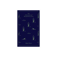 Penguin books ltd The Adventures of Huckleberry Finn (inbunden, eng)