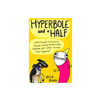Vintage Publishing Hyperbole and a Half (häftad, eng)