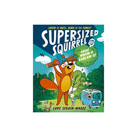 Oxford University Press Supersized Squirrel and the Great Wham-o-Kablam-o! (häftad, eng)