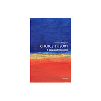 Oxford University Press Choice Theory (häftad, eng)