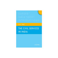 OUP India The Civil Services in India (häftad, eng)