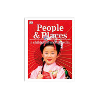 Dorling Kindersley Ltd People and Places A Children's Encyclopedia (inbunden, eng)